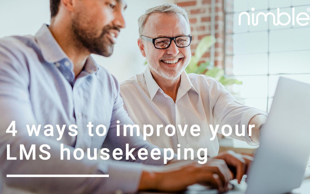 4 ways to improve your LMS housekeeping