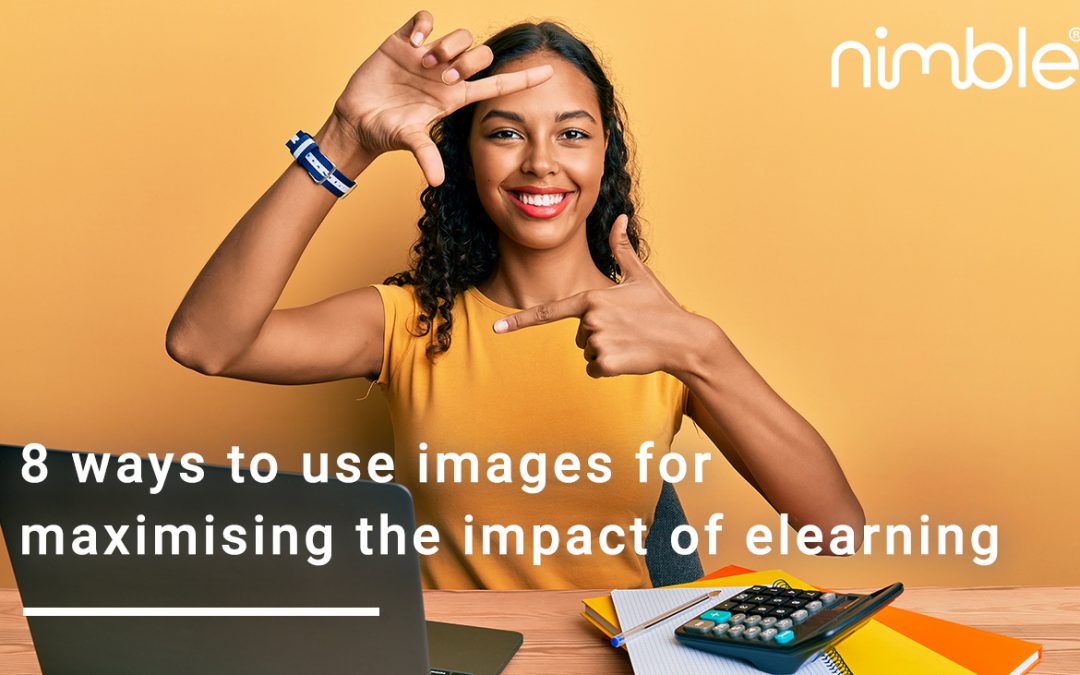 8 ways to use images for maximising the impact of elearning